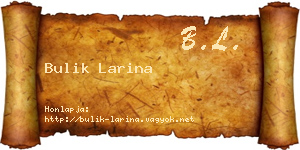 Bulik Larina névjegykártya